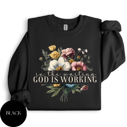 God Is Working Crewneck