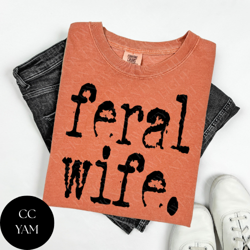 Feral Wife T-Shirt