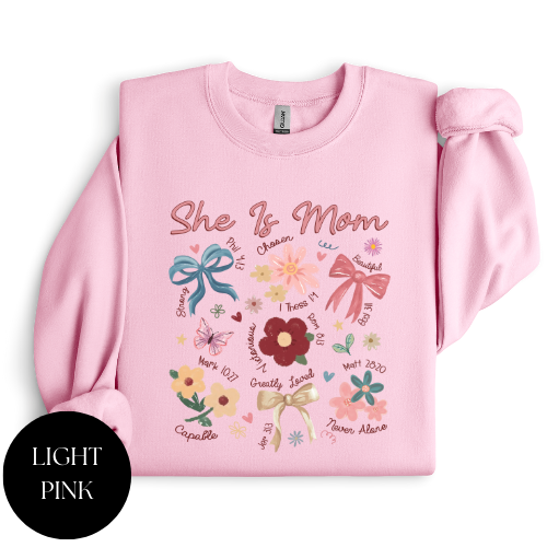 She Is Mom Crewneck