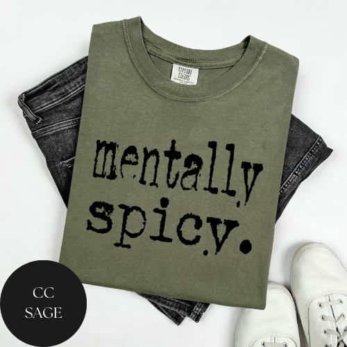 Mentally Spicy T-Shirt