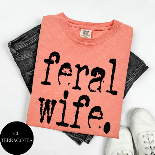 Feral Wife T-Shirt