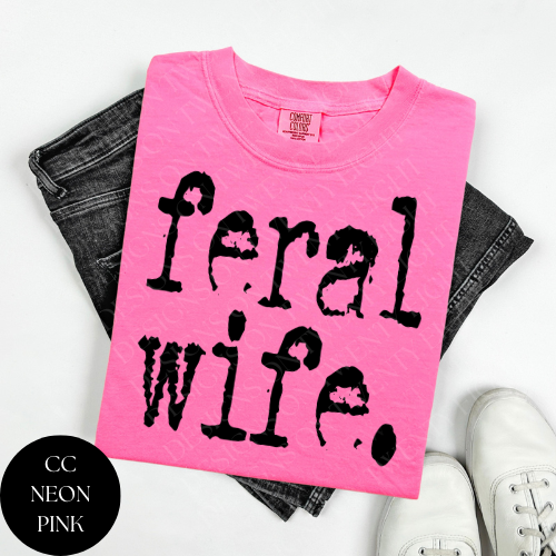Feral Wife T-Shirt