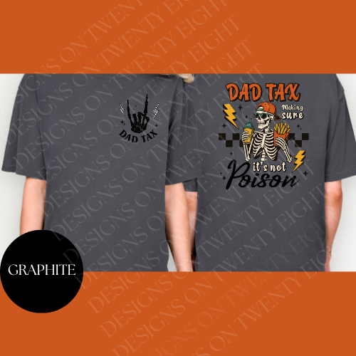 Dad Tax T-Shirt
