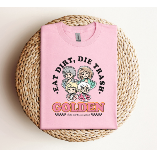 Eat Dirt, Die Trash T-Shirt - Full Front