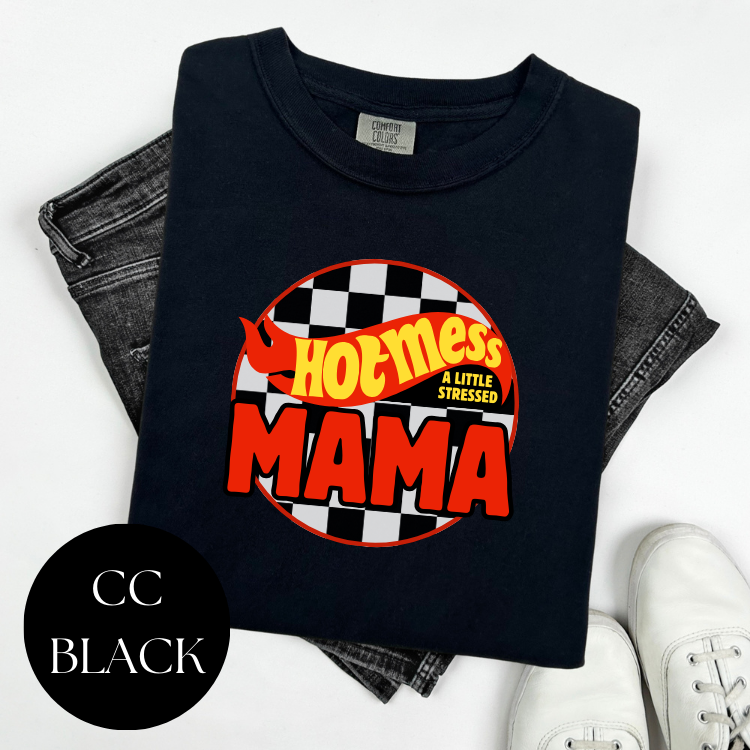 Hot Mess Express Mama T-Shirt