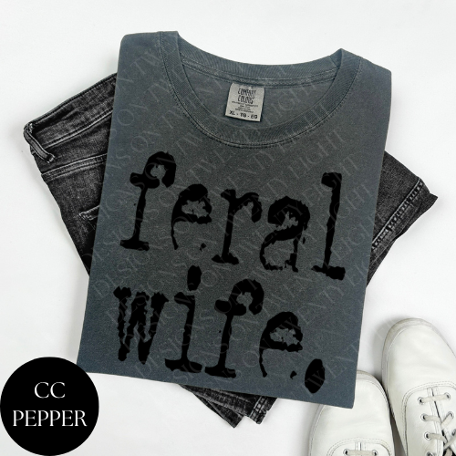 Feral Wife T-Shirt