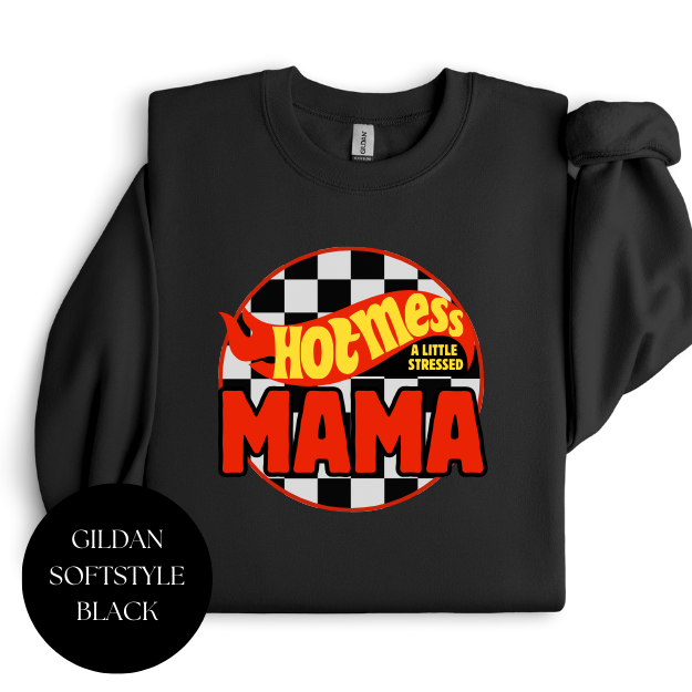 Hot Mess Express Mama Crewneck