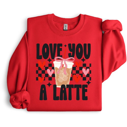 Love You A Latte!