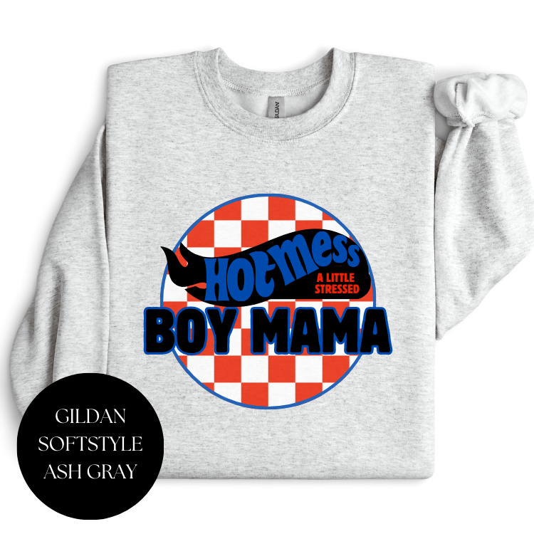 Hot Mess Express Boy Mama Crewneck