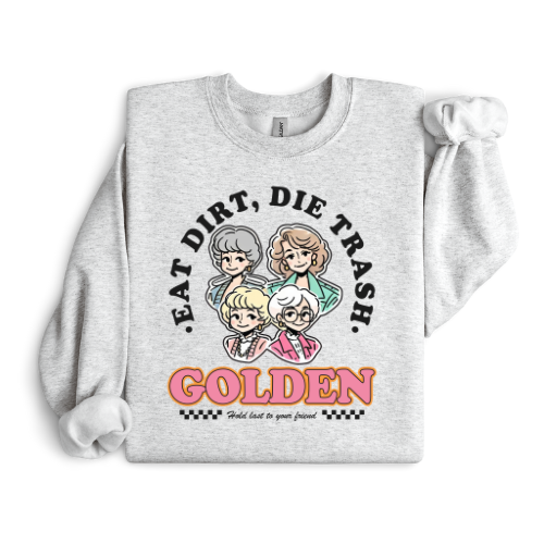 Eat Dirt, Die Trash Crewneck - Full front print