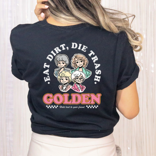 Eat Dirt, Die Trash T-Shirt - Double Sided